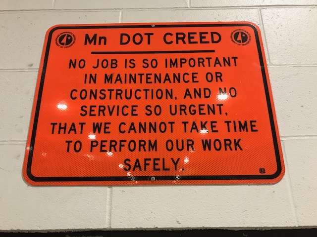 Photo: a sign with the MnDOT creed